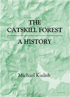 The Catskill Forest: A History