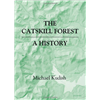 The Catskill Forest: A History