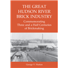The Great Hudson River Brick Industry