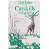 Tall Tales of the Catskills