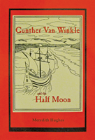 Gunther Van Winkle and the half Moon